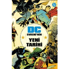 Arka Bahçe Yayıncılık Dc Evreni’nin Yeni Tarihi