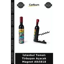 Carlburn Özel Üretim Hediyelik Hatıra Mutfak Dekoratif Istanbul Temalı Tirbuşon Açacak Magnet ALK5818
