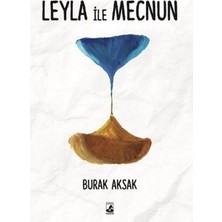 Küsurat Yayınları Leyla İle Mecnun - Burak Aksak Ciltsiz Kapaklı Türkçe Edebiyat Kitabı 272 Sayfa