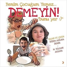 Store Benim Çocuğum Yemez Demeyin Bunu Yer