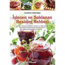 Store Işlenen ve Saklanan Besinler Rehberi