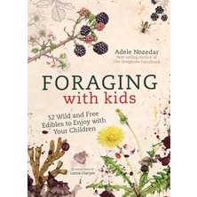 Store Foraging With Kids: 52 Wild And Free Edibles To Enjoy With Your Children