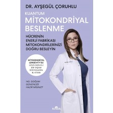 Kuantum Mitokondriyal Beslenme Ayşegül Çoruhlu Kronik Kitap