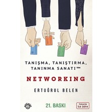 Optimist Yayın Dağıtım Networking - Tanışma, Tanıştırma ve Tanınma Sanatı - Ertuğrul Belen - Optimist Yayınları