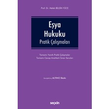 Seçkin Yayıncılık Eşya Hukuku Pratik Çalışmaları