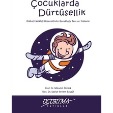 Uçurtma Yayınları Mücahit Öztürk'ün Çocuklarda Dürtüsellik Kitabı Ciltsiz 192 Sayfa