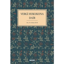 Seçkin Yayıncılık Vergi Hukukuna Dair Hayattan Sahnelerle Vergi Hukuku Ders Kitabı