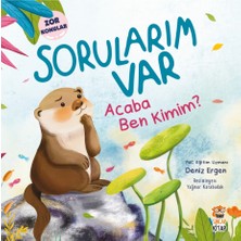 Sincap Kitap Sorularım Var – Acaba Ben Kimim? - Deniz Ergen