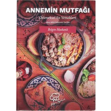 Store Annemin Mutfağı: Geleneksel Ev Yemekleri - Adım Adım Anlatımlı Tarifler