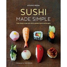 Store Sushi Made Simple: From Classic Wraps And Rolls To Modern Bowls And Burgers