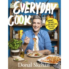 Store Everyday Cook: Vibrant Recipes, Simple Methods, Delicious Dishes