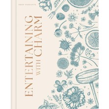 Store Entertaining With Charm: A Modern Guide To Relaxed Gatherings