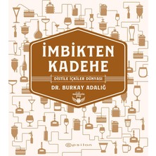 Store Imbikten Kadehe - Distile Içkiler Dünyası (Ciltli)