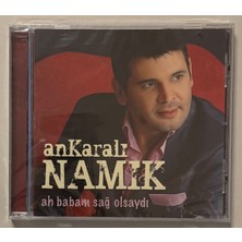 Avrupa Ankaralı Namık Ah Babam Sağ Olsaydı CD (Sıfır Jelatinli)