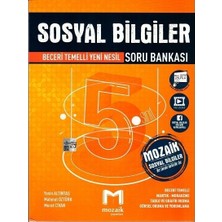 Mozaik Yayınları 5. Sınıf Sosyal Bilgiler Soru Bankası Beceri Temelli Yeni Nesil Kitap
