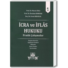 Yetkin Yayınları Icra ve Iflas Hukuku Pratik Çalışmalar - Murat Atalı, Ibrahim Ermenek, Ersin Erdoğan