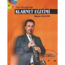 Yurtrenkleri Yayınevi Türk Müziğinde Klarnet Eğitimi Metin Gülsün