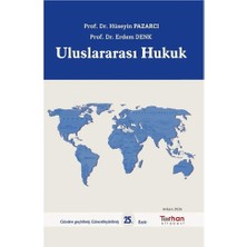 Turhan Kitabevi Yayınları Uluslararası Hukuk - Hüseyin Pazarcı