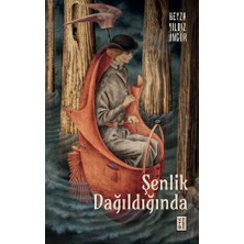 Ketebe Şenlik Dağıldığında Beyza Yıldız Üngör
