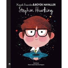 Martı Çocuk Yayınları Stephen Hawking - Küçük İnsanlar Büyük Hayaller - Maria Isabel Sanchez Vegara Çocuk Öykü 32 Sayfa Türkçe