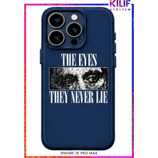 iPhone 16 Pro Max Uyumlu The Eyes They Never Lie Tasarımlı Siyah Lansman Telefon Kılıfı – Uv Baskılı
