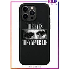 iPhone 14 Pro Uyumlu The Eyes They Never Lie Tasarımlı Siyah Lansman Telefon Kılıfı – Uv Baskılı