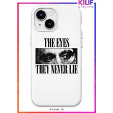 iPhone 15 Uyumlu The Eyes They Never Lie Tasarımlı Siyah Lansman Telefon Kılıfı – Uv Baskılı