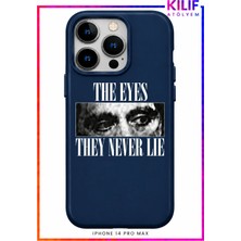 iPhone 14 Pro Max Uyumlu The Eyes They Never Lie Tasarımlı Siyah Lansman Telefon Kılıfı – Uv Baskılı