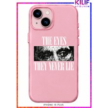 iPhone 15 Plus Uyumlu The Eyes They Never Lie Tasarımlı Siyah Lansman Telefon Kılıfı – Uv Baskılı