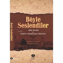 Rıhle Kitap Böyle Seslendiler Allah Rasulü ve Hulefa-I Raşidinden Hitabeler