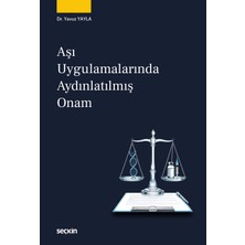 Seçkin Yayıncılık Aşı Uygulamalarında Aydınlatılmış Onam