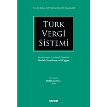 Seçkin Yayıncılık Türk Vergi Sistemi Örnek Sorularla ve Açıklamalı Çözümlerle
