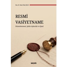Seçkin Yayıncılık Resmi Vasiyetname Düzenlenmesi, Şekle Aykırılık ve Iptal