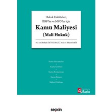 Seçkin Yayıncılık Hukuk Fakülteleri, Iibf'ler ve Myo'lar Için Kamu Maliyesi (Mali Hukuk)
