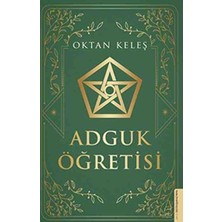 Destek Yayınları Adguk Öğretisi- Gakguka Karşı Adguk - Oktan Keleş