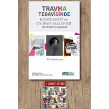 Apamer Yayınları Travma Tedavisinde Hikaye Sanat ve Oyunun Kullanımı + Sanat Kitabı