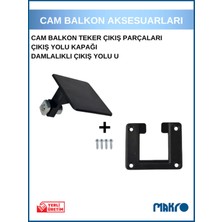 Glassmakro Cam Balkon Teker Çıkış Yolu Parçaları - Damlalıklı Çıkış Yolu U ve Kapağı Plastikleri Parça Ikili