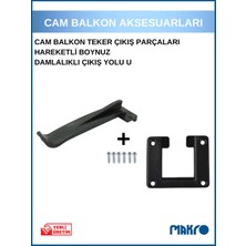 Glassmakro Cam Balkon Teker Çıkış Parçaları - Damlalıklı Çıkış U Plastikleri Parça Ikili