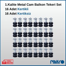 Glassmakro 1. Kalite 16 Adet Kertikli + 16 Adet Kertiksiz Metal Cam Balkon Tekeri Set