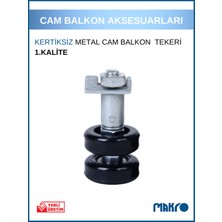 Glassmakro 1. Kalite Kertiksiz Metal Cam Balkon Tekeri