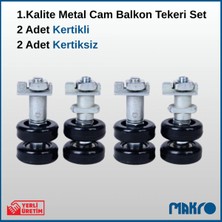 Glassmakro 1. Kalite 2 Adet Kertikli + 2 Adet Kertiksiz Metal Cam Balkon Tekeri Set