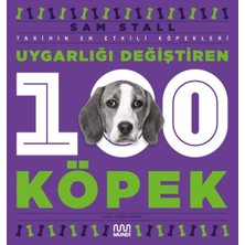 Mundi Kitap Uygarlığı Değiştiren 100 Köpek