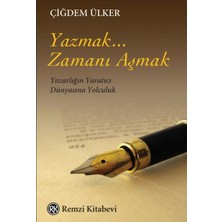 Remzi Kitabevi Yazmak... Zamanı Aşmak