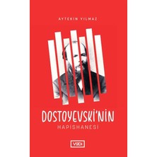 Vadi Yayınları Dostoyevski’nin Hapishanesi