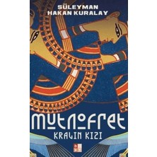 Babıali Kültür Yayıncılığı Kralın Kızı: Mutnofret