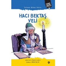 Türkiye Diyanet Vakfı Yayınları Yolunu Bilen Yolcu Hacı Bektaş Veli