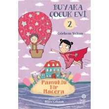 Hep Kitap Buyaka Çocuk Evi Pamuklu Bir Macera