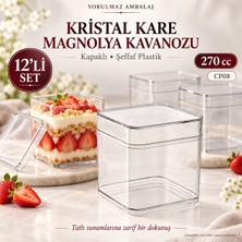 Yorulmaz Ambalaj Kristal Kare Magnolya Kavanozu 270 cc Kapaklı 12’li – CP08 Şeffaf Plastik Tatlı ve Puding Sunum Kabı