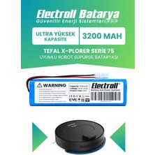 Electroll Tefal X-Plorer Serie 75 Uyumlu Batarya (Ultra Yüksek Kapasite) 3200MAH Pil Robot Süpürge Bataryası RG7675
