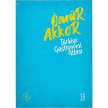 Türkiye Gastronomi Atlası - Ömür Akkor - 4 Adet